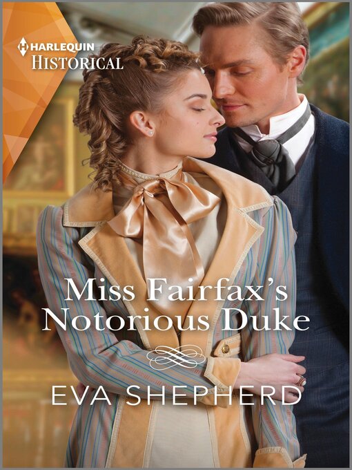 Title details for Miss Fairfax's Notorious Duke by Eva Shepherd - Available